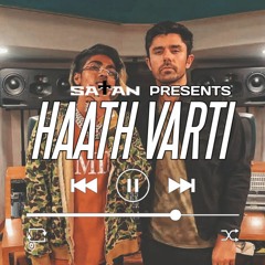 128 - Haath Varti (SATAN EDIT 2023)