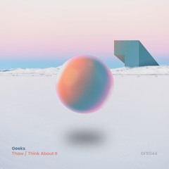 Geeks - Think About It