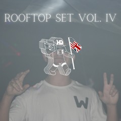 Rooftop Set Vol. IV