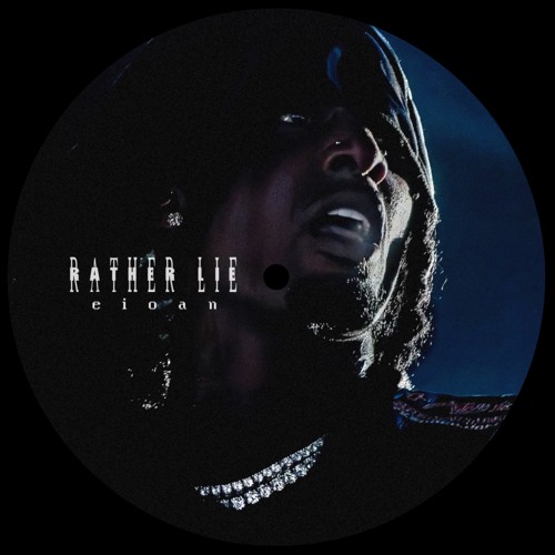 PLAYBOI CARTI - RATHER LIE (EIOAN REMIX)