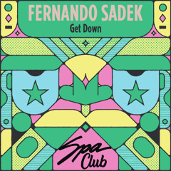 [SPC201] FERNANDO SADEK - Get Down (Original Mix)
