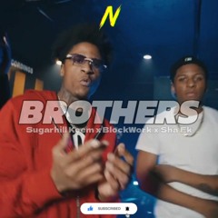 Sugarhill Keem x BlockWork x Sha Ek - Brothers