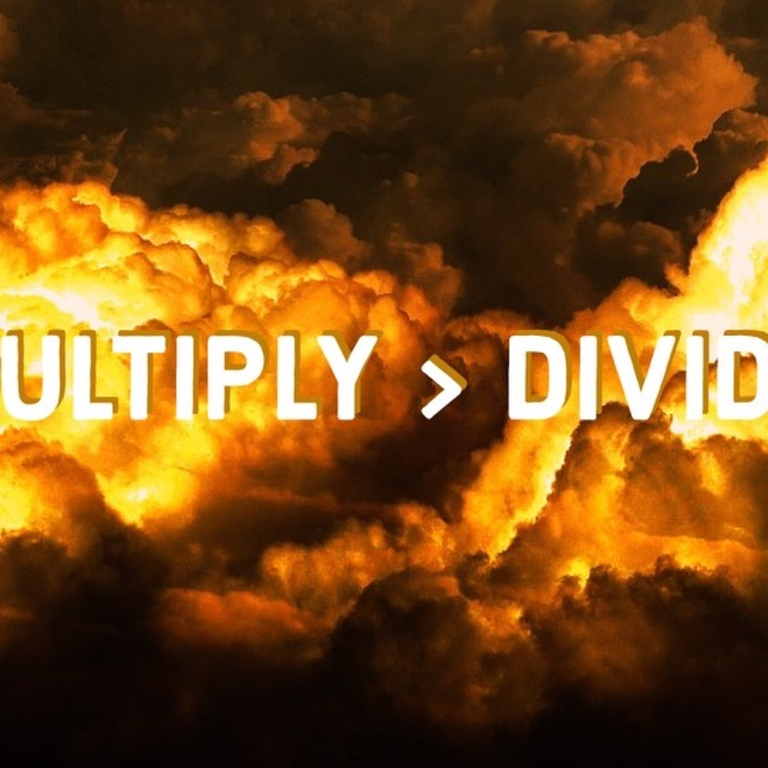 Pastor Ben 9-26-21 Multiply > Divide Week 4