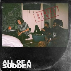 All Of A Sudden (DJ Krops Remix)