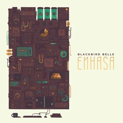 Blackbird Belle - Enhasa [Full]