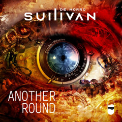 Sullivan De Morro - Another Round (Extended Mix)