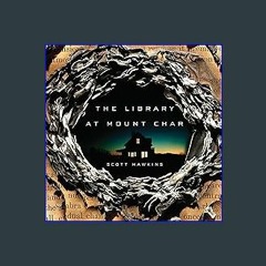 (DOWNLOAD PDF)$$ ✨ Library at Mount Char [K.I.N.D.L.E]