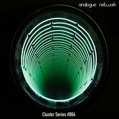Cluster Series #004