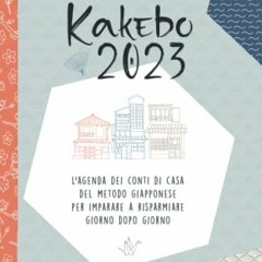DOWNLOAD PDF 💚 Kakebo 2023: L'agenda dei conti di casa del metodo giapponese per imp