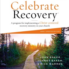 ❤ PDF/ READ ❤ Celebrate Recovery Curriculum Kit, Updated Edition: A Pr