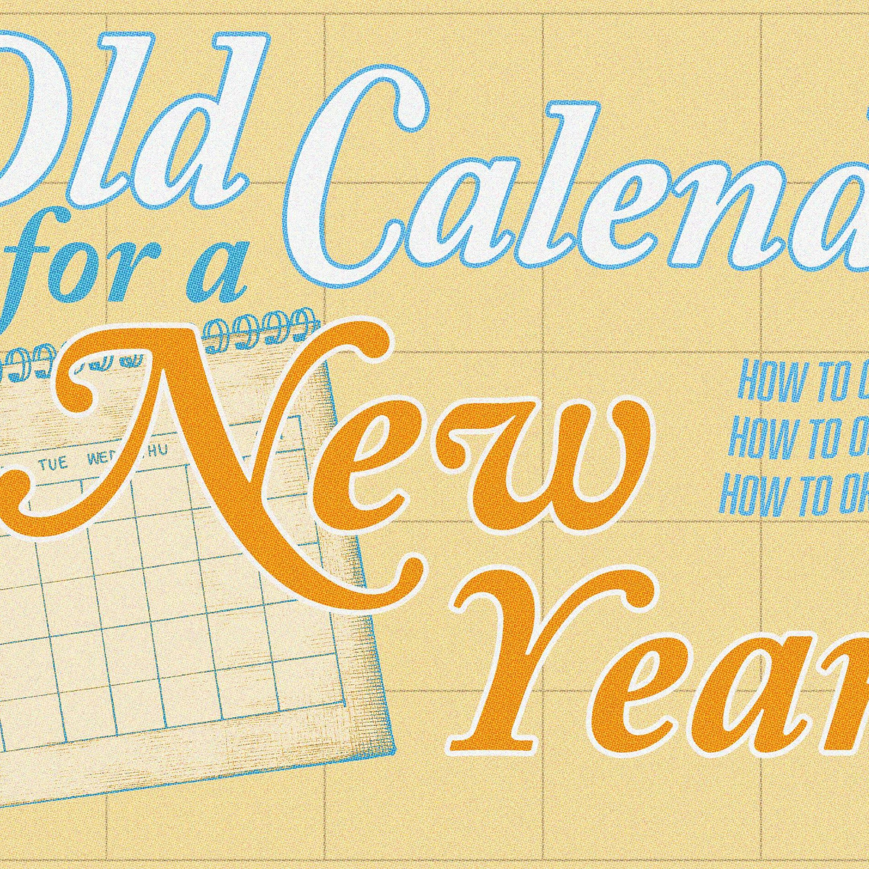 How To Organize A Week | Old Calendar For A New Year | Ethan Magness