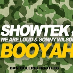Showtek - Booyah (Dan Collins Bootleg)