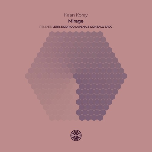 Kaan Koray - Mirage (Lerr Remix)