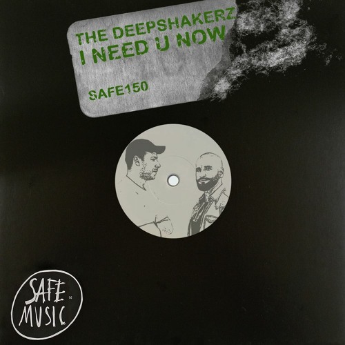 The Deepshakerz - I Need U Now (Main Mix)