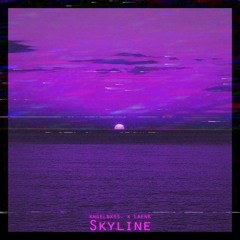Skyline (with LaenK)