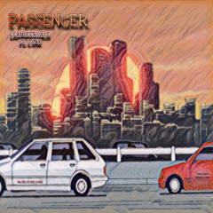 Passenger - Lean Ft. Lynx [Prod. Valious]