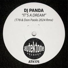 It's a Dream (T78 - Don Paolo 2024 Remix)