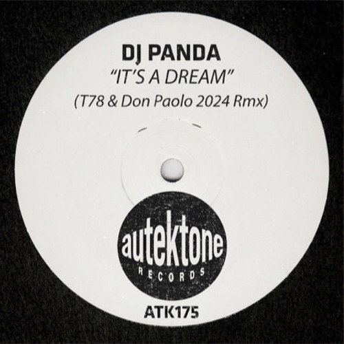It's a Dream (T78 - Don Paolo 2024 Remix)