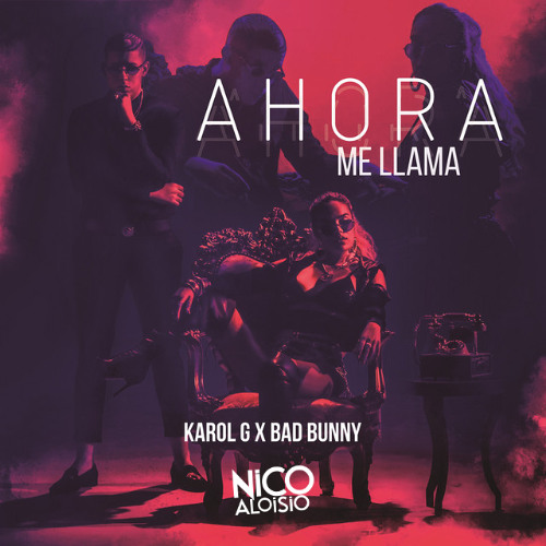 Guru Josh Project x Karol G & Bad Bunny - Infinity x Ahora Me Llama (Nico Aloisio Mashup) 💥