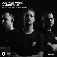 Overview Music with Notequal : Kool FM - 07/11/24