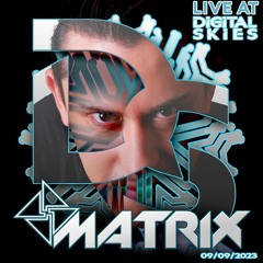 Matrix Live at Digital Skies 2023