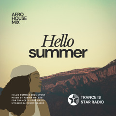 Hello Summer 2025 [Afro House] for TIS Radio