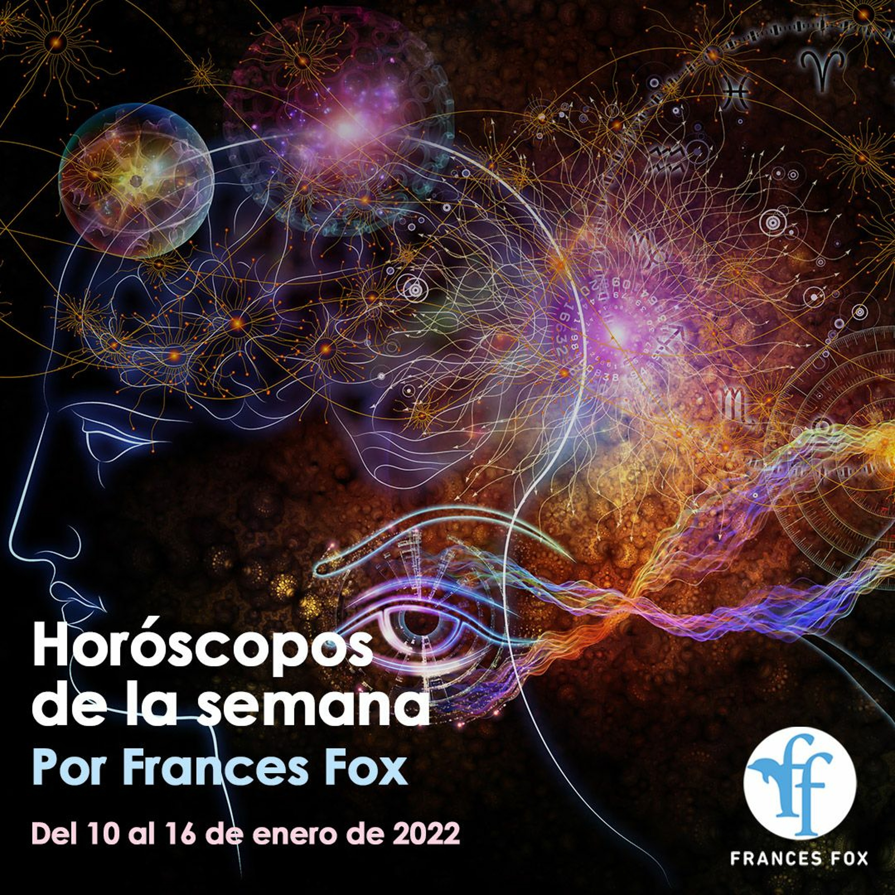 Horóscopos de la semana del 10 al 16 de enero de 2022