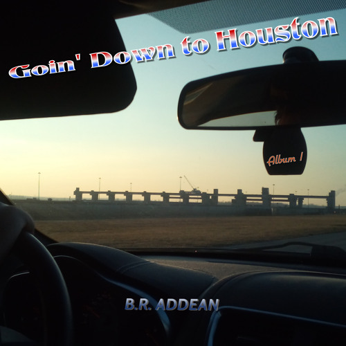 Goin' Down To Houston