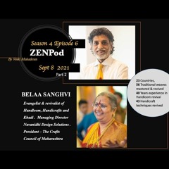 ZENPod Season 4,episode 6(part 2) with Smt. Belaa Sanghvi