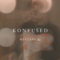 Konfused Mixtape #2 by Kashovski