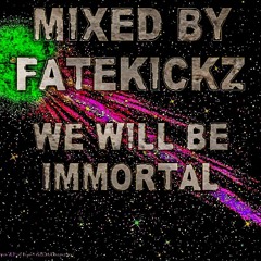Edm 2021 Mix - We Will Be Immortal (Mixed By Fatekickz)