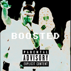 Boosted (Prod by DjSzl)
