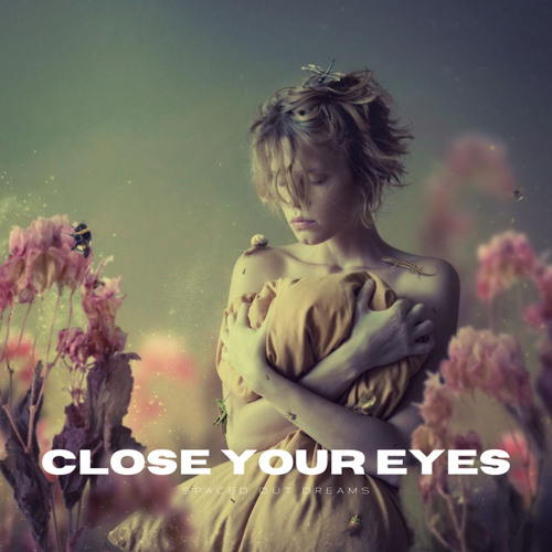 Close your Eyes