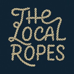 The Local Ropes – A freak like you
