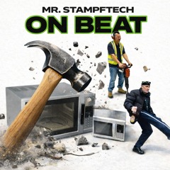 Mr. Stampftech - ON BEAT
