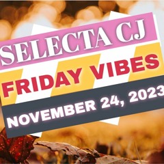 NOV. 24, 2023 FRIDAY VIBES @B87 FM