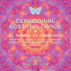 Ceremonial Ecstatic Dance @ Otorongo's Temple ~ Feb 25 / Pisac, Peru