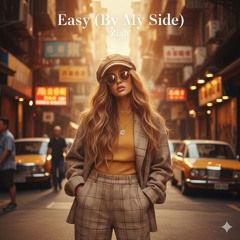 Easy (By My Side)