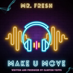 Make U Move