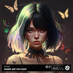 Zonus - Where Are You Now [ Original Mix ]