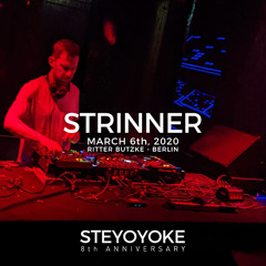 Strinner at Ritter Butzke, Berlin 06.03.2020 - Steyoyoke 8th Anniversary