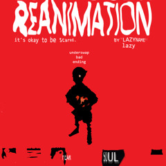 REANIMATION: It's okay to be scared.