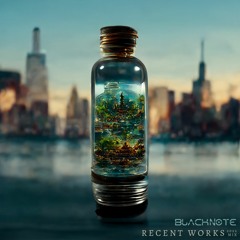 BlackNote - Recent Works 2022 Mix