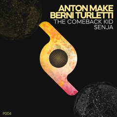 Anton Make & Berni Turletti - The Comeback Kid [Proportion]