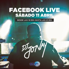DJ Jonay - Facebook Live Session - 11 - 04 - 2020 CoVid19