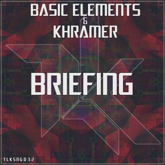Basic Elements & Khramer - Briefing [ FREE DOWNLOAD ]