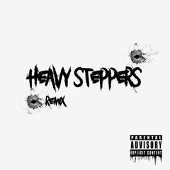 Heavy Stepper Remix