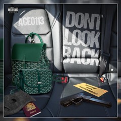 DONT LOOK BACK ft munii 4s
