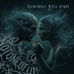 Remember This Fight
