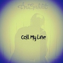 Call My Line (Prod. Auspiddit)